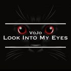 Vojo - Look Into My Eyes (Extended; Original Mix's) [2025]