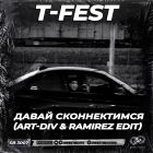 T-Fest -   (Art-Div & Ramirez Edit) [2025]
