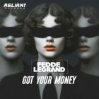 Fedde Le Grand - Got Your Money (Extended Mix) [2025]