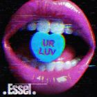 Essel - Ur Luv (Vip Mix) [2025]