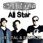 Smash Mouth - All Star (Vee-Tal & Ecstazz) [2025]