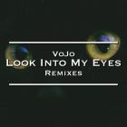 VoJo - Look Into My Eyes (Alex Greenhouse; Eric Rhowdz; Lostrix Remix's) [2025]