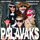 Clicherik & Mäx, Triibupasta - Palavaks (Jonvs Remix) [2025]
