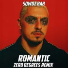 Sqwoz Bab - Romantic (Zero Degrees Remix) [2025]