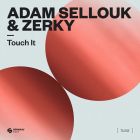 Adam Sellouk & Zerky - Touch It (Extended Mix) [2025]