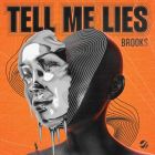 Brooks - Tell Me Lies (Extended Mix) [2025]