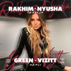 Rakhim, Nyusha -   (Green & Vizitt Remix) [2025]