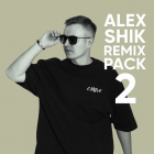 Alex Shik - Remix Pack 2 [2025]