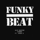 Alex Gaudino, Dynoro, Chuck D - Funky Beat (Extended Mix) [2025]