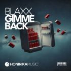 Blaxx - Gimme Back (Extended Mix) [2025]