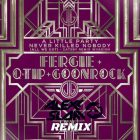 Fergie - A Little Party Never Killed Nobody (Alexx Slam Remix) [2025]