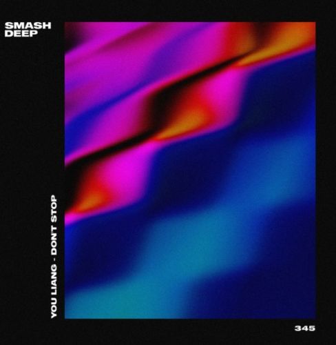 You Liang - Don't Stop (Extended Mix) [Smash Deep].mp3