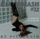 Pitchugin - Klubbmash #32 [2025]