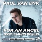 Paul Van Dyk - For An Angel (Edo Sarkis Remix) [2026]