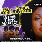 Ida Corr vs. Fedde Le Grand - Let Me Think About It (Mike Prado Remix) [2025]