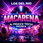 Los Del Rio - Macarena (A-Traxx Tech Remix) [2026]
