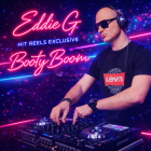 Eddie G - Hit Reels Exclusive Booty Boom [2026]