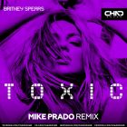 Britney Spears - Toxic (Mike Prado Remix) [2025]