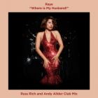 Raye - Where Is My Husband! (Russ Rich and Andy Allder Club Mix) [2026]