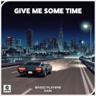 Bingo Players & Kain - Give Me Some Time (Extended Mix) [2026]