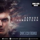 Darude - Sandstorm (Dmc Cox Remix) [2026]