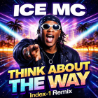 Ice Mc - Think About The Way (Index-1 Remix) [2026]