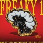 Max Styler, Vintage Culture, Ali Love - Freaky 1 (Extended Mix) [2026]