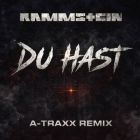 Rammstein - Du Hast (A-Traxx Remix) [2026]