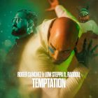 Roger Sanchez, Low Steppa, Ragdoll - Temptation (Extended Mix) [2026]