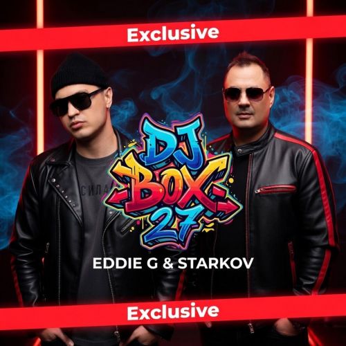 Eddie G & Starcov - DJ Box 27 [2026]
