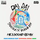 Shakira, Burna Boy - Dai Dai (Messound Remix) [2026]