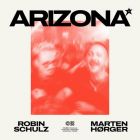 Robin Schulz x Marten Hørger - Arizona (Extended Mix) [2026]