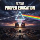 Rezone - Proper Education (Extended Mix) [2026]