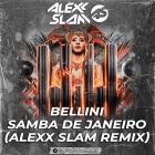 Bellini � Samba De Janeiro (Alexx Slam Remix) [2026]