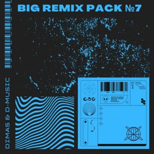 Dimas & D-Music - Big Remix Pack 7 [2026]