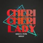 Kolya Funk, Soulf - Cheri Cheri Lady [2026]