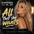 Kaffein feat. Al Jet - All that she wants [Ace of base] (Index-1 Remix) [2026]