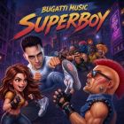 Bugatti Music - Superboy (Extended Mix) [2026]