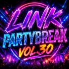 Dj Link - Partybreak Vol.30 [2026]