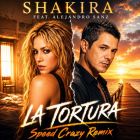 Shakira feat. Alejandro Sanz - La Tortura (Speed Crazy Remix) [2026]