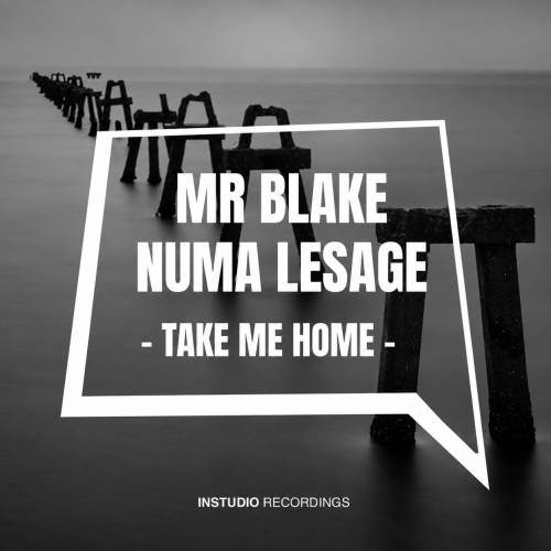 Mr Blake, Numa Lesage - Take Me Home (Orginal Mix) [2026]