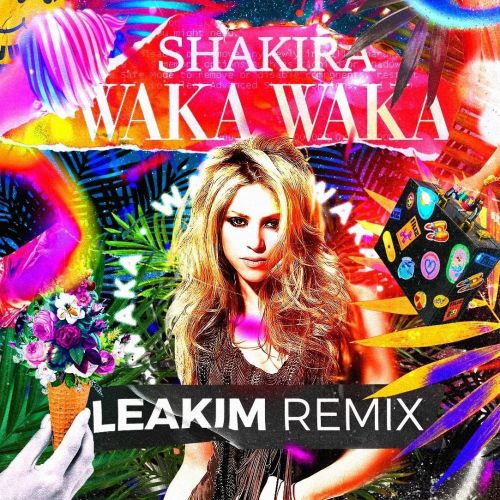 Shakira - Waka Waka (Leakim Remix) [2026]
