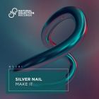 Silver Nail - Make It (Extended Mix) [2026]