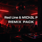 Red Line & M1ch3l P - Remix Pack 3 [2026]