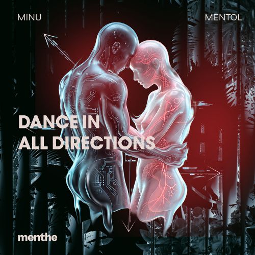 Minu, Mentol - Dance in All Directions [2026]