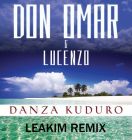 Don Omar, Lucenzo - Danza Kuduro (Leakim Remix) [2026]