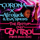 Corona x Afrojack & Eva Simons - The Rhythm Over Control (Mikis Bass Edit) [2026]