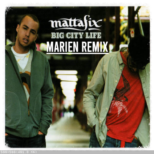 Mattfix - Big City Life (Marien Remix) [2021]