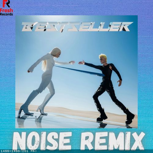  , Zivert - Bestseller (Noise Remix) [2021]