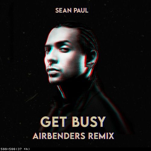 Sean Paul - Get Busy (Airbenders Remix).mp3